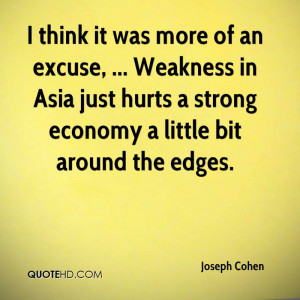 Hurts A Strong Economy A Little Bit Around The Edges. - Joseph Cohen ...