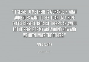 maggie smith quotes