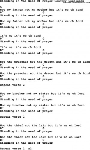 ... Standing In The Need Of Prayer-Country Gentlemen lyrics and chords