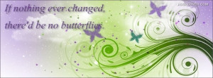 If Nothing Ever Changed Facebook Cover