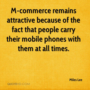 commerce remains attractive because of the fact that people carry ...