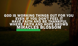 Things Dont Work Out Quotes Tumblr ~ 30+ Beautiful Faith Quotes ...