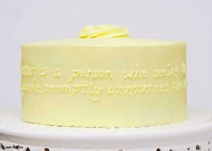 ... this quote and thought it would be the perfect addition to this cake