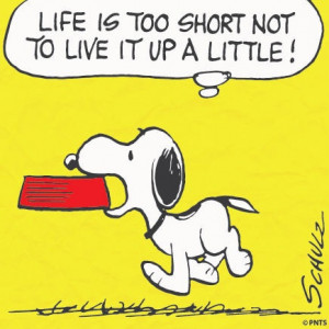 Snoopy's philosophy of life.
