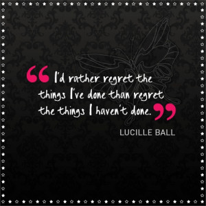 We love Lucille Ball! #quote #quotes