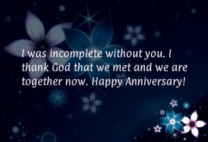 ... thank God that we met and we are together now. Happy Anniversary