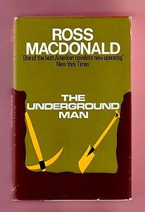 THE UNDERGROUND MAN Ross MacDonald 1st British Lew Archer hardboiled