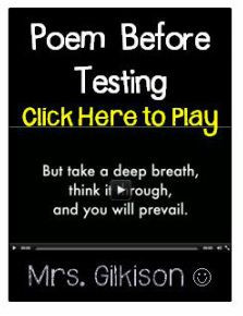 ... Poem to Play before Standardized Testing for your class