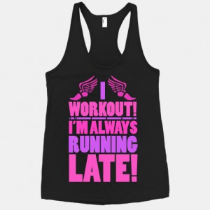 ... Late! #fitness #funny #workout #running #late #run #pink #girly