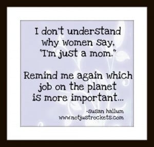 Funny quotes about being a mom!