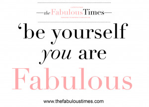 inspirational quote, the fabulous times, inspiration, positive ...