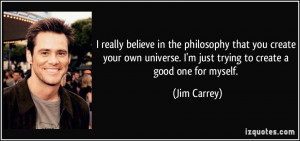 ... -your-own-universe-i-m-just-trying-to-create-a-jim-carrey-32532.jpg