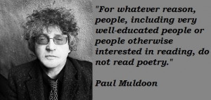 Paul muldoon famous quotes 1