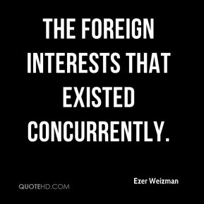 Ezer Weizman Quotes