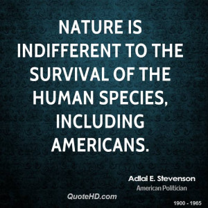 Adlai E. Stevenson Nature Quotes