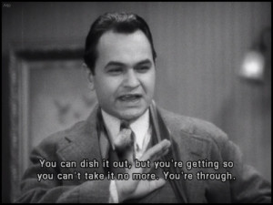 Edward G Robinson Movie Quotes