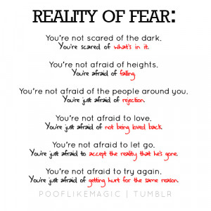 yeah , im not afraid to love , im just afraid of not being loved back ...