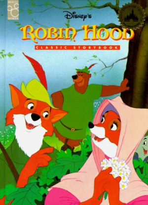 ... marking “Robin Hood (Disney's Classic Storybook)” as Want to Read