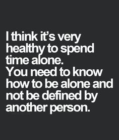 ... be defined by another person. inspiring quotes, unhealthy relationship