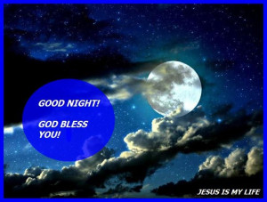 ... clouds god bless you good night good night god bless you good night