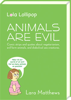 Lola Lollipop: Animals Are Evil