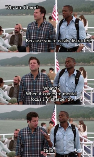 Psych Quotes | Easily Distracted