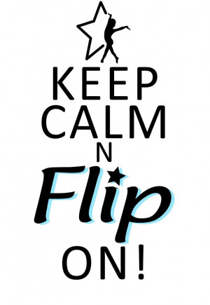 Keep calm n FLIP on!