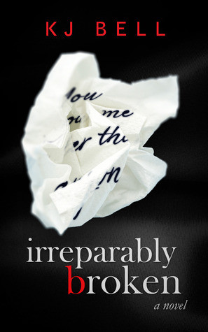 Start by marking “Irreparably Broken (Irreparable, #1)” as Want to ...