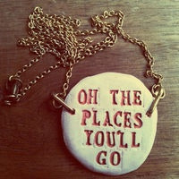 To give to your college bound teenager! Dr Seuss Quote Pendant ...