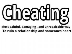 ... way to ruin a relationship and someone's heart. #infidelity