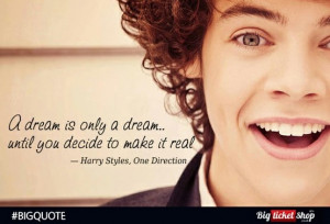 1d Quotes Harry Make it real- harry styles