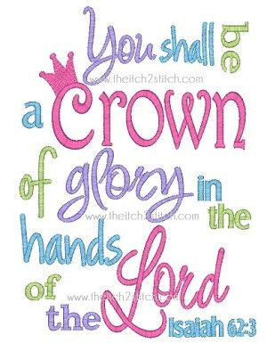 Bible Verses Quotes, God, Verses Embroidery, Princess Crowns, Isaiah ...