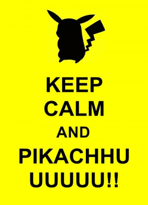 500px-Keep-calm-pokemon-pikachu.png