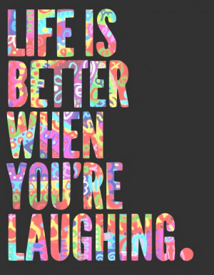 Colorful Tumblr Quotes Laughing colorful quote