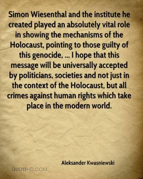 the Holocaust, pointing to those guilty of this genocide, ... I hope ...