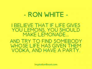 Ron White Lemon Quotes