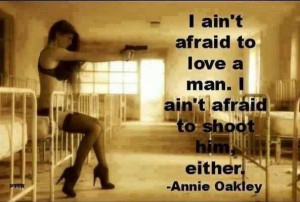 Annie Oakley quote