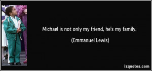 More Emmanuel Lewis Quotes