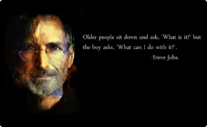 ... , 2013 Comments Off on Steve Jobs Quotes – From the Mouth of Jobs