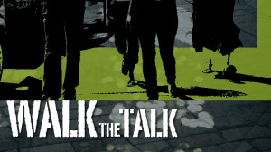 Walk the Talk Quotes