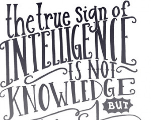 True Sign of Intelligence - Albert Einstein Quote - Vintage Typography ...