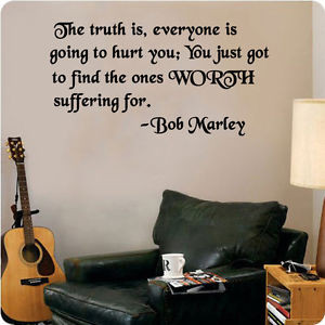 Bob-Marley-Quote-Find-the-Ones-Worth-Suffering-For-Wall-Decal-Blk-30-x ...