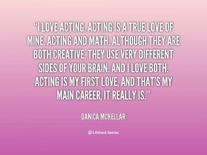 quote-Danica-McKellar-i-love-acting-acting-is-a-true-1-47334.png