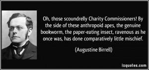 Oh, those scoundrelly Charity Commissioners! By the side of these ...