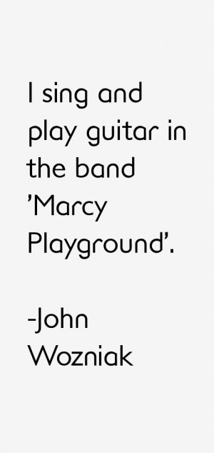 John Wozniak Quotes & Sayings