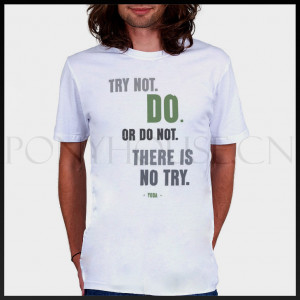 2014 DIY Style STAR WARS YODA QUOTE lines try not or do not T-shirt ...