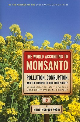 ... : Pollution, Corruption, and the Control of the World's Food Supply