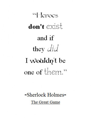 Sherlock Holmes Hero Quote Print