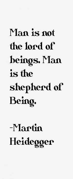 Martin Heidegger Quotes & Sayings