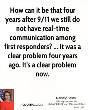 ... communication among first responders? ... It was a clear problem four